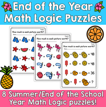 Preview of End of the Year Math Activity | Math Enrichment |  Summer Math Logic