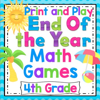 Preview of 4th Grade End of the Year Math Games: 4th Grade Math Review Games and Centers