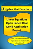 Math Project Linear Equations Open-Ended Real World Applic