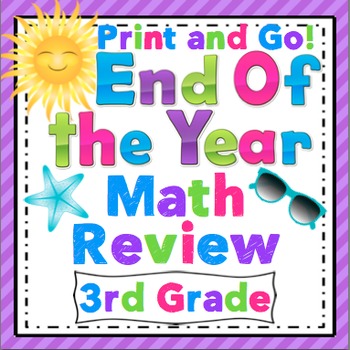 Preview of 3rd Grade End of the Year Math Review: 3rd Grade Print and Go Math