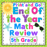 5th Grade End of the Year Math Review: 5th Grade Print and