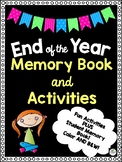 End of the Year Memory Book AND Activities - NO PREP FUN!!!