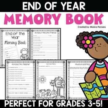 End of the Year Memory Book | End of Year Activities by Monica Parsons