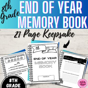 Preview of End of the Year | Memory Book {Grade 8} Fun Summer Keepsake | Graduation