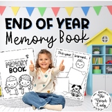 End of the Year Memory Book - Last Week of School Activiti