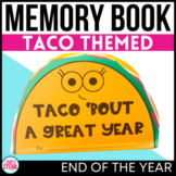 End of the Year Memory Book Taco Themed