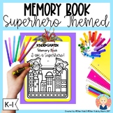 End of the Year Memory Book for K-1 - Superhero Theme