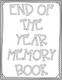 End of the Year Memory & Goal Book