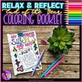 End of the Year Mindfulness Coloring - Relax and Reflect J