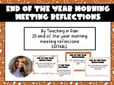 End of the Year Morning Meeting Reflections- Editable 