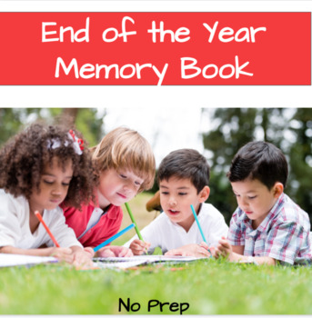 Preview of End of the Year | My Class | Memory Book