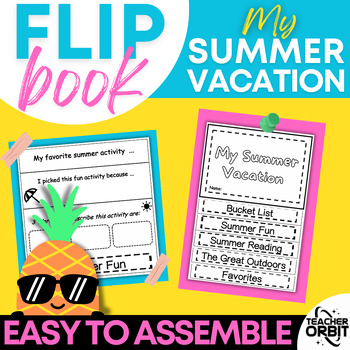Preview of End of the Year My Summer Vacation Flipbook Last Week of School Activities