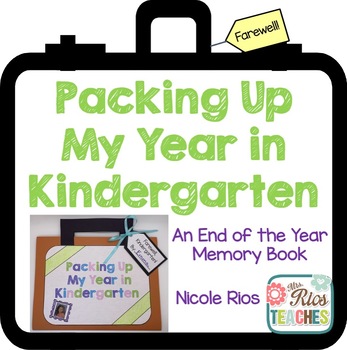 Preview of End of the Year Memory Book- Packing Up My Year in Kindergarten Writing Activity