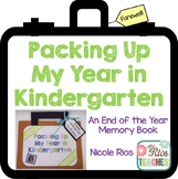 End of the Year - Packing Up My Year in Kindergarten Memor