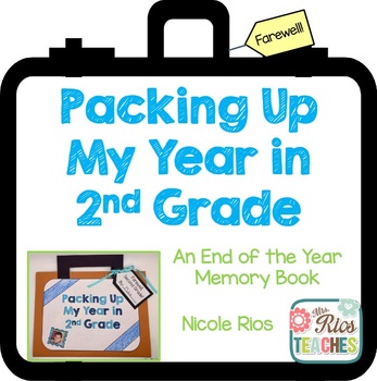 Preview of End of the Year Memory Book- Packing Up My Year in Second Grade Writing Activity