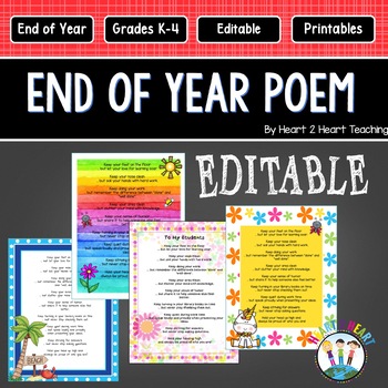 End of the Year Poem to My Students with 8 Different Designs Editable