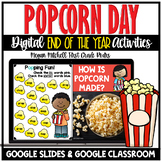 End of the Year Popcorn Theme Day Activities Google Slides