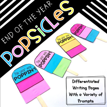 Preview of End of the Year Popsicle Craft and Writing