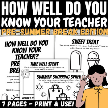 Preview of End of the Year Pre Summer Break How Well Do You Know Your Teacher Activity