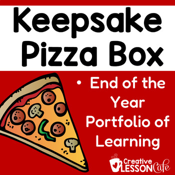 Preview of End of the Year Projects and Activities | Keepsake Pizza Box Portfolio