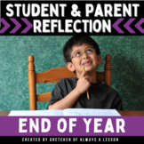 End of the Year Student & Parent Reflection