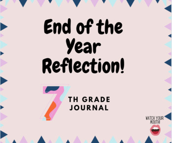 Preview of End of the Year Reflection-7th Grade