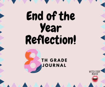 Preview of End of the Year Reflection-8th Grade