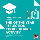 End of the Year Reflection Choice Board Activity (No Prep 