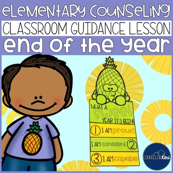 Preview of End of the Year Reflection Classroom Guidance Lesson for Counseling Pineapple