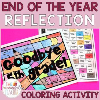 Preview of End of the Year Activities | Last Day of School Reflection Color by Numbers