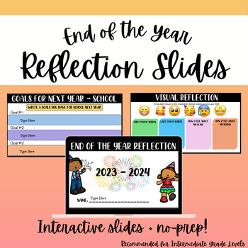 Preview of End of the Year Reflection Slides *INTERACTIVE*