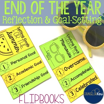 Preview of End of the Year Reflection & Summer Goal Setting Flipbooks - School Counseling