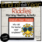 End of the Year Riddles | Virtual Game | Morning Meeting A