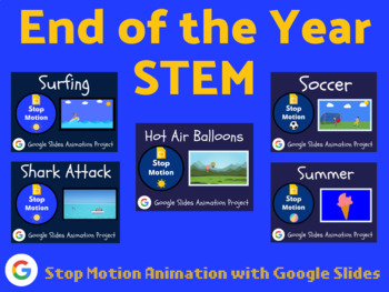 Preview of End of the Year STEAM Stop Motion Animation Bundle with Google Slides 5 pack