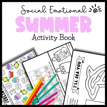 Preview of End of the Year School Counseling Activities | Summer SEL Coloring Pages