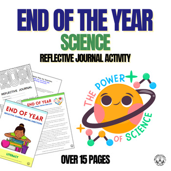 Preview of End of the Year Science Reflective Journal Activity: Grades 3-12