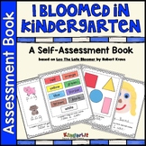 End of the Year Self Assessment Book - I Bloomed in Kindergarten