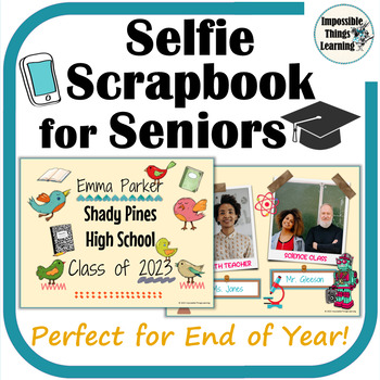 Preview of End of the Year Selfie Scrapbook: A Digital Memory Book for Graduating Seniors