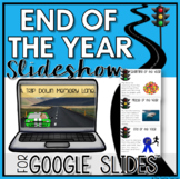 End of the Year Slideshow in Google Slides™