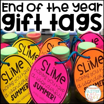 Preview of Slime Gift Tags for Students - End of the Year Gift for Summer Break
