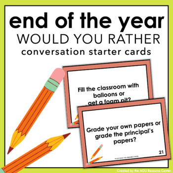 Preview of End of the Year Social Skills Activities | WOULD YOU RATHER | Social Skill Cards