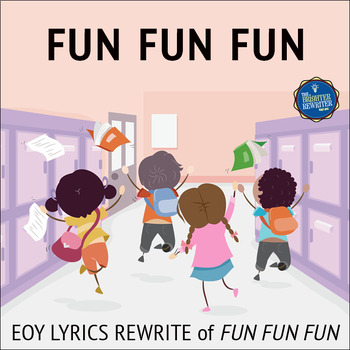 Preview of End of the Year Song Lyrics for Fun Fun Fun