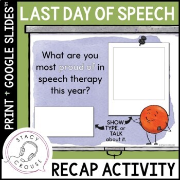 Preview of End of Year Speech Therapy Activities Last Week of School Print PDF + Digital