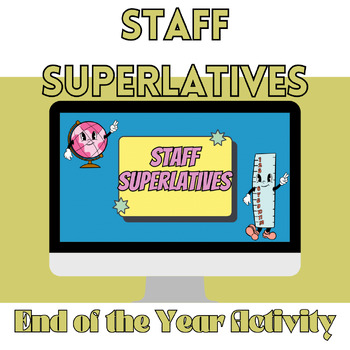 Preview of End of the Year Staff Superlatives