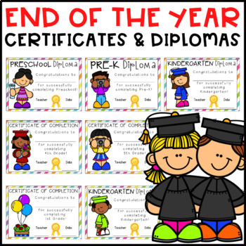 Preview of End of the Year Student Certificates and Diplomas