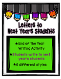 End of the Year Student Letters- Students Write to Next Ye