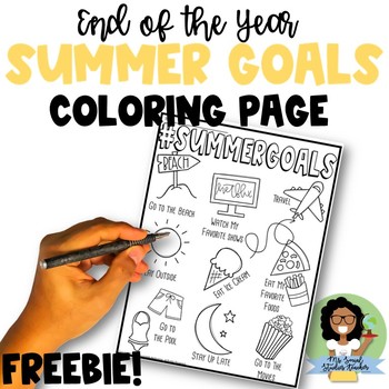 Preview of End of the Year Summer Goals Coloring Page