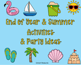 End of the Year/Summer Party and Celebration Activities