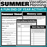 End of the Year Summer Vacation Planning Activity