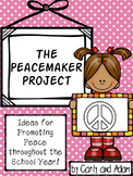 The Peacemaker Project: Promote Kindness at the End of the Year